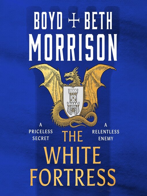 Title details for The White Fortress by Boyd Morrison - Available